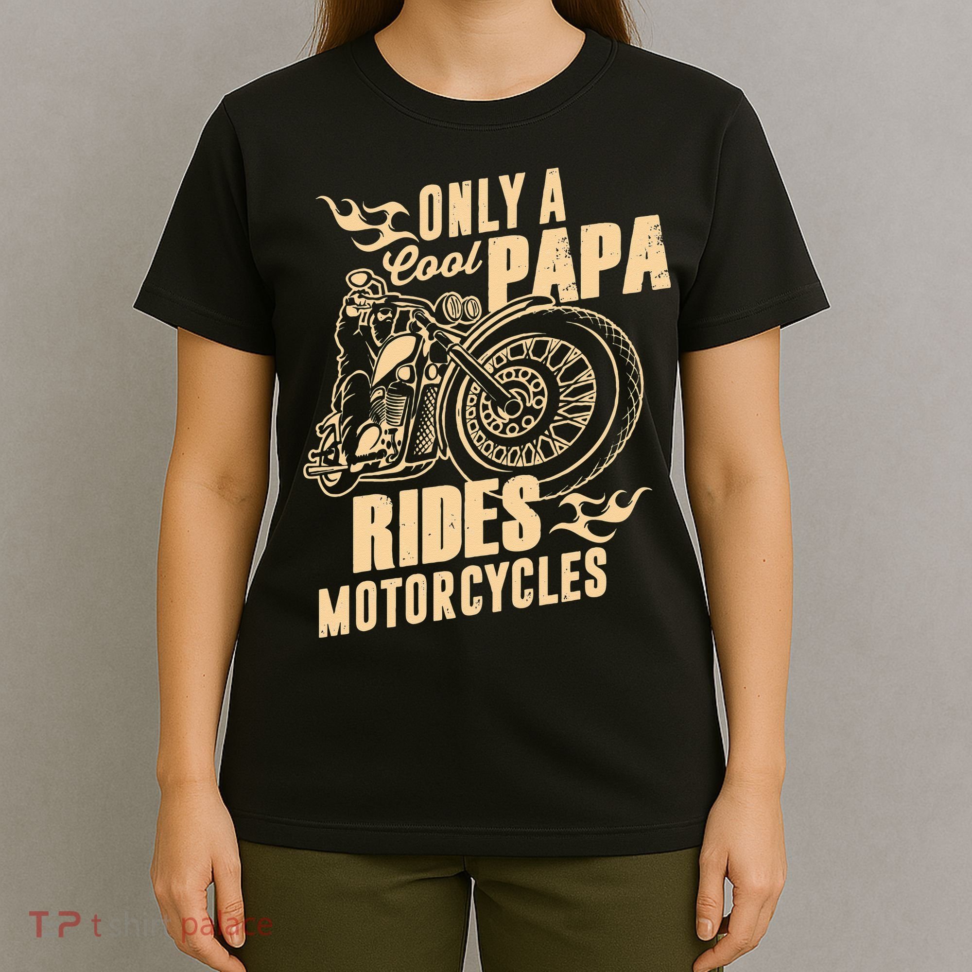 Only Cool Papa Rides Motorcycles Funny Fathers Day T-Shirt