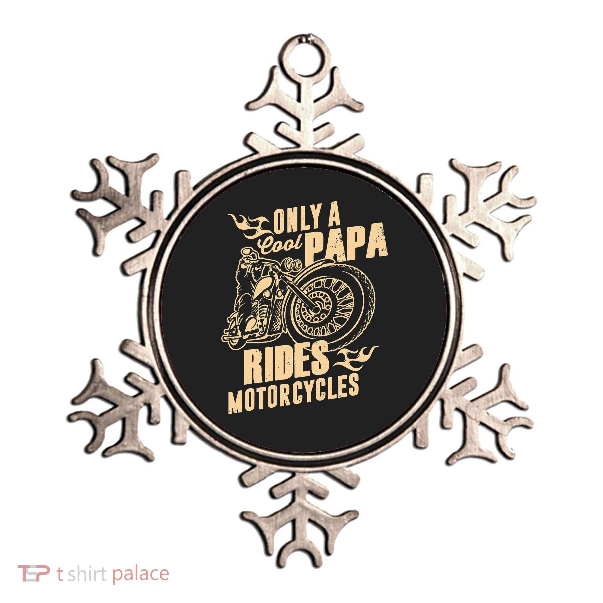 Only Cool Papa Rides Motorcycles Funny Fathers Day Ornament