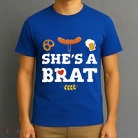 Oktoberfest Couples Shes A Brat T-Shirt thumb 3