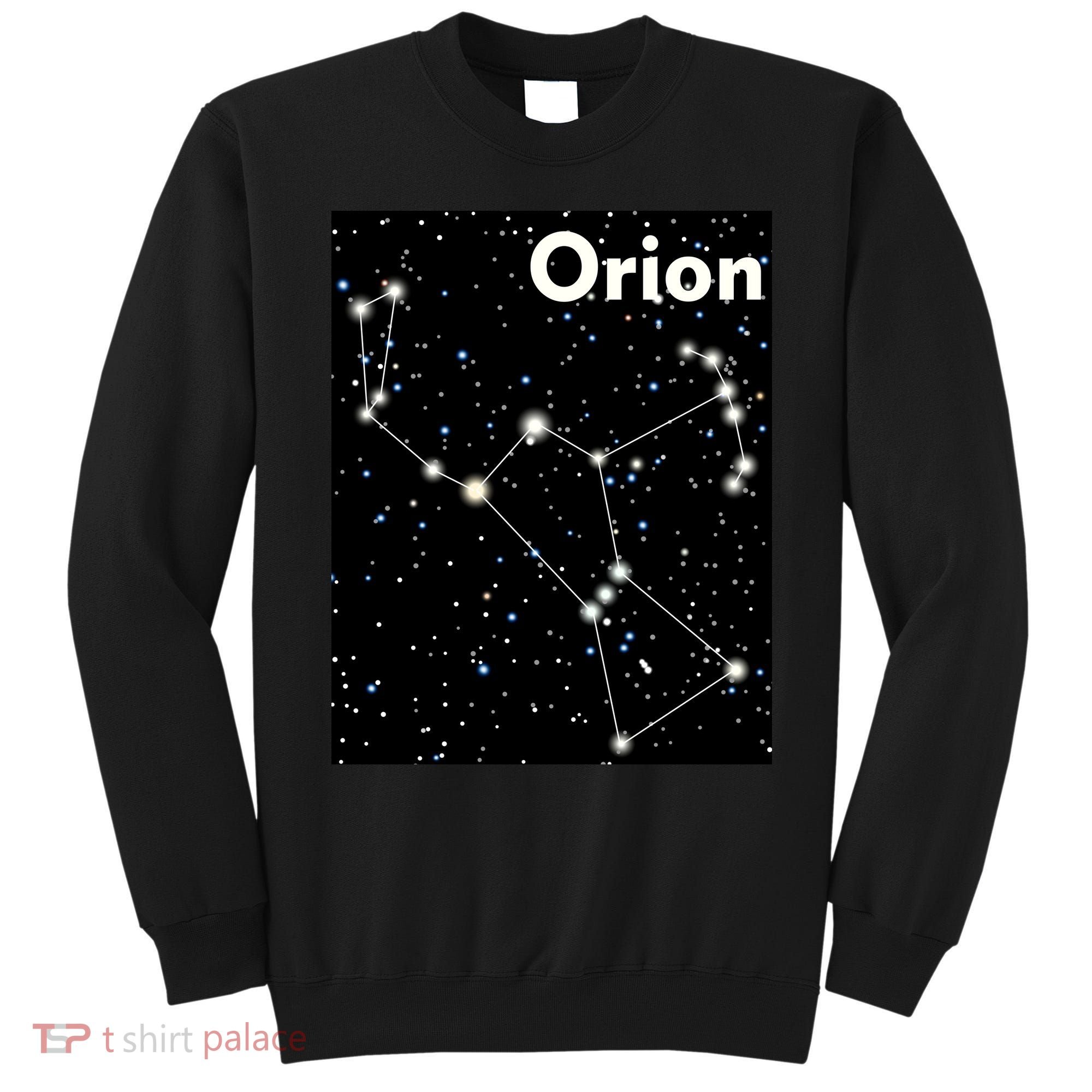 Orion Constellation Space Solar System Stars Sweatshirt