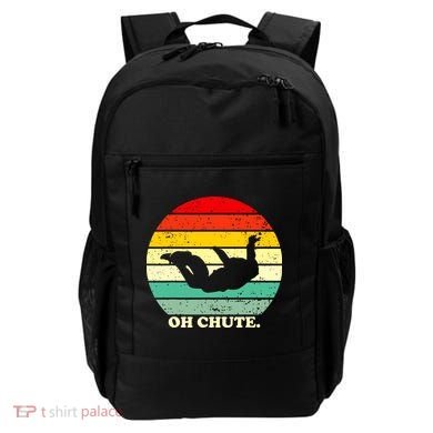 Oh Chute | Skydiving Skydive Sky Diving Skydiver Backpack