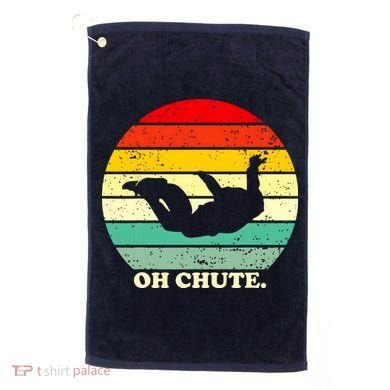 Oh Chute | Skydiving Skydive Sky Diving Skydiver Golf Towel