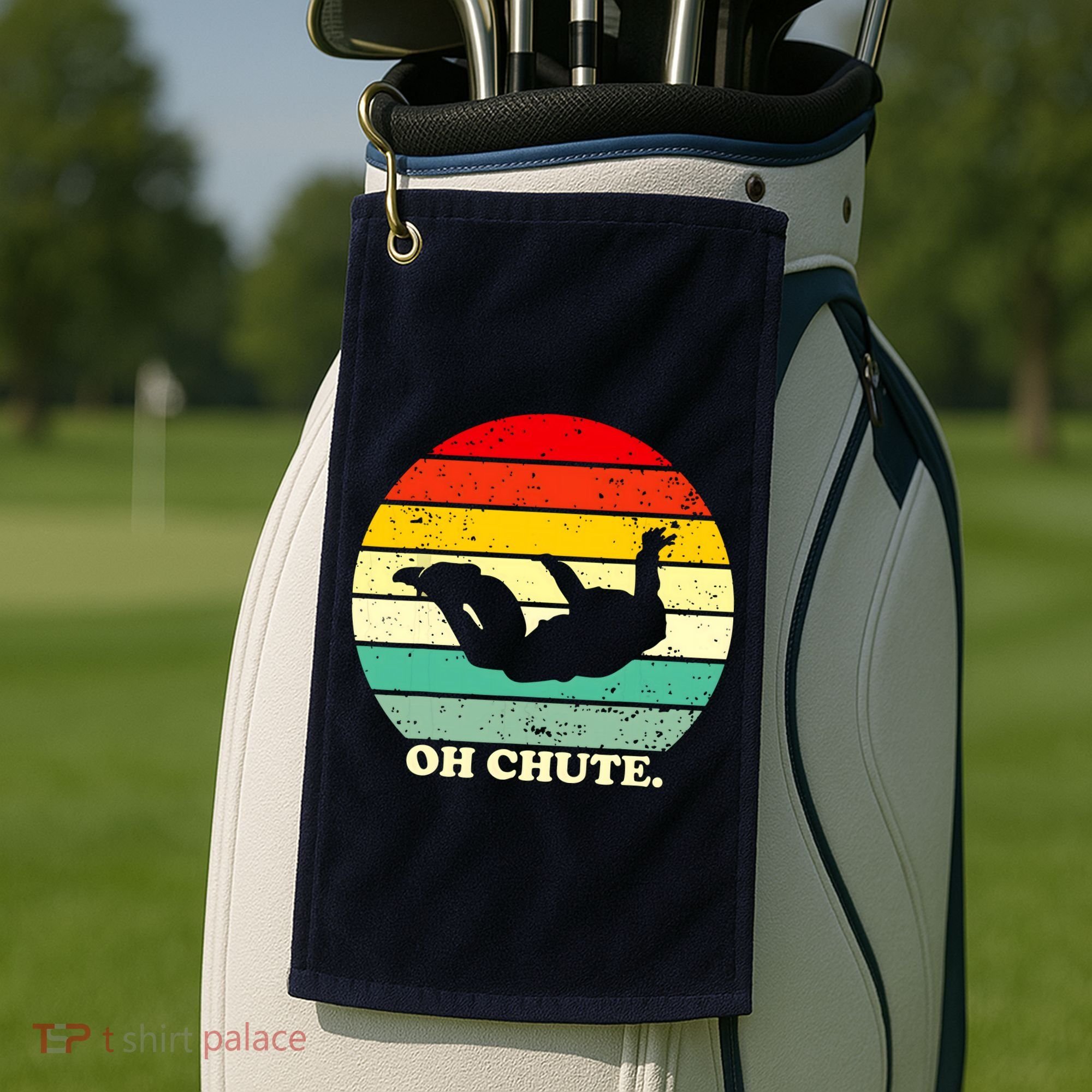 Oh Chute | Skydiving Skydive Sky Diving Skydiver Golf Towel