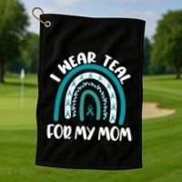 Ovarian Cancer Support Awareness Boho I Wear Teal For My Mom Gift Golf Towel thumb 1