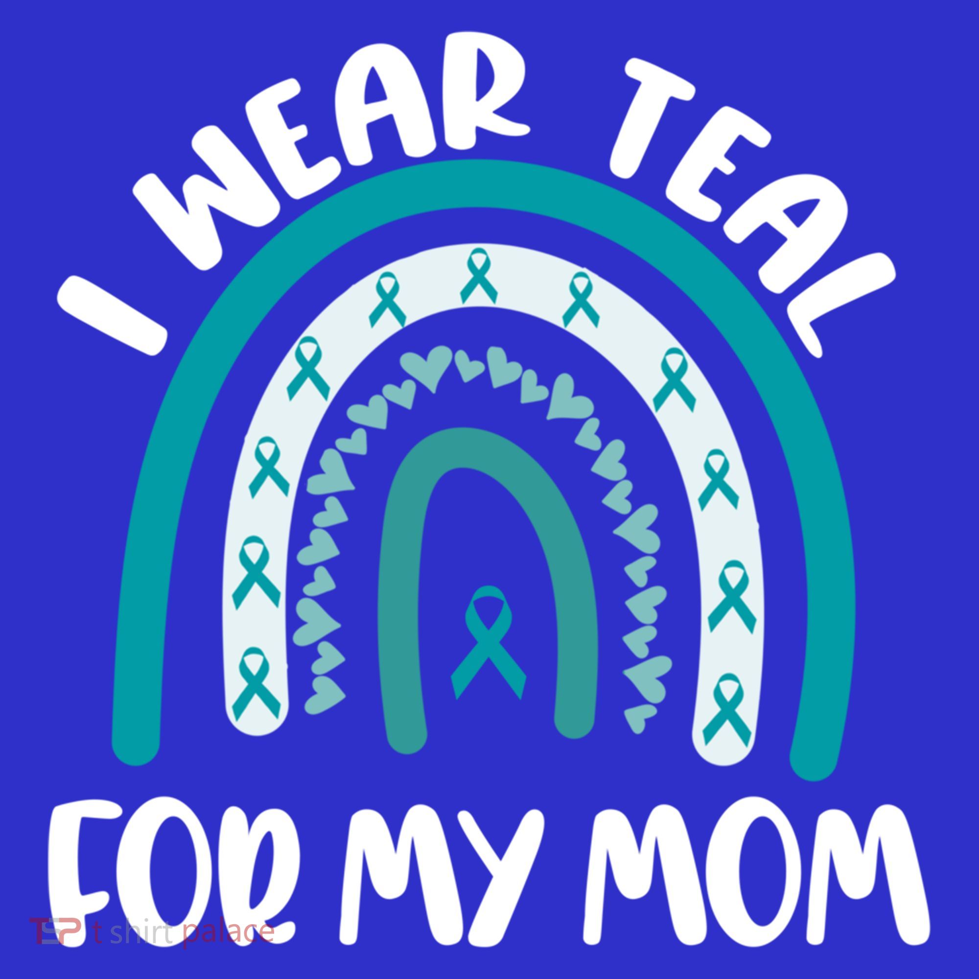 Ovarian Cancer Support Awareness Boho I Wear Teal For My Mom Gift Toddler T-Shirt