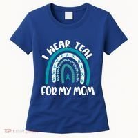 Ovarian Cancer Support Awareness Boho I Wear Teal For My Mom Gift Women's T-Shirt thumb 0