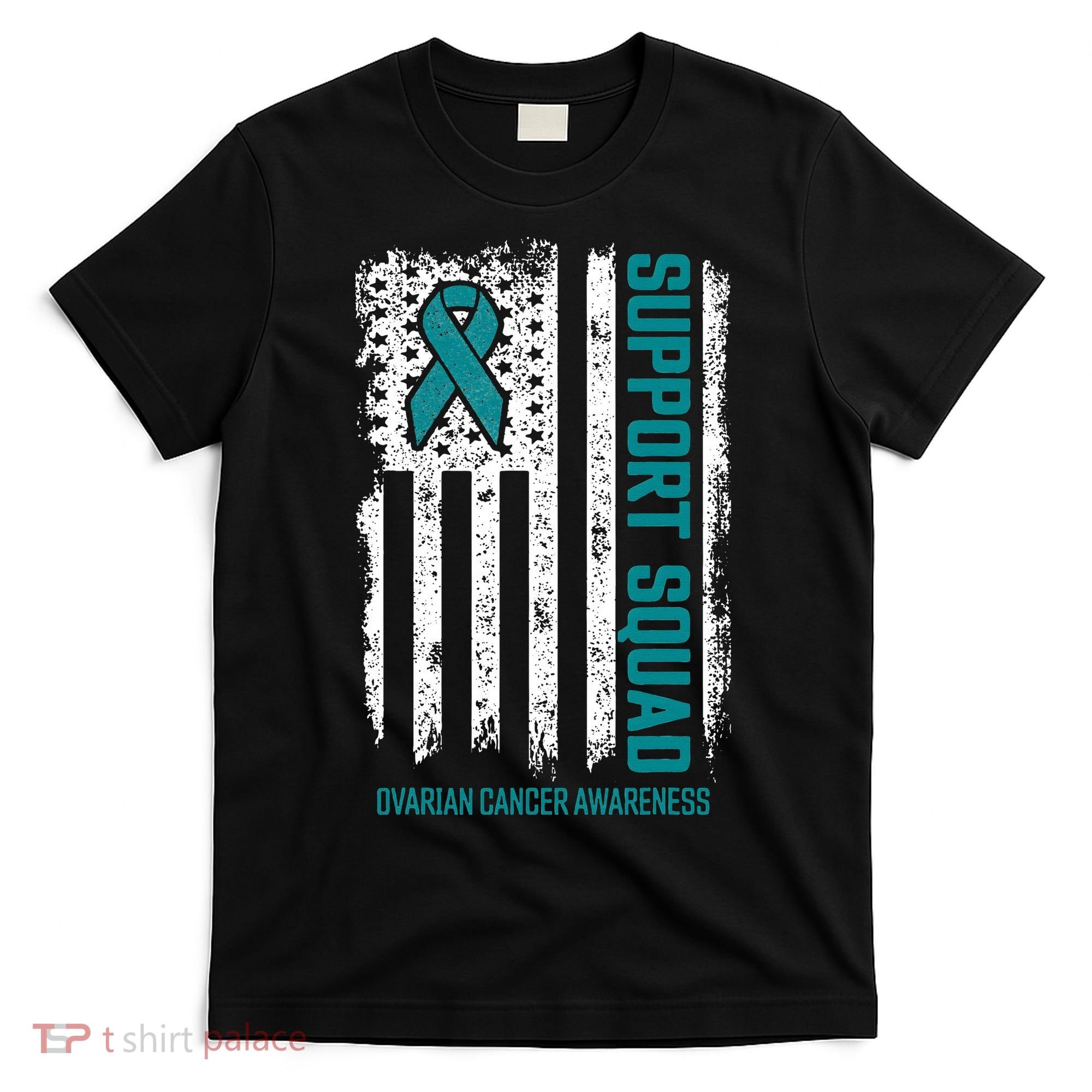 Ovarian Cancer Support Squad Ovarian Cancer Awareness T-Shirt