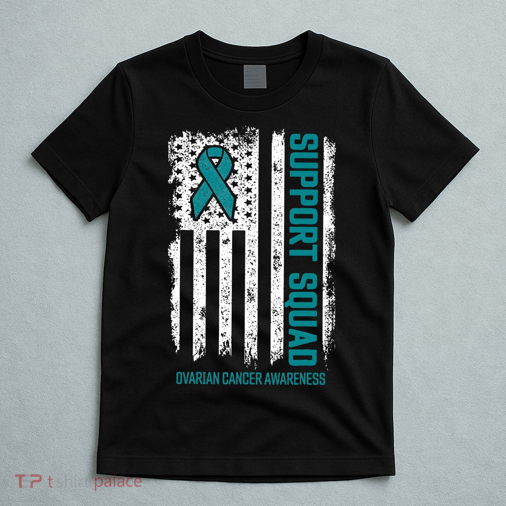 Ovarian Cancer Support Squad Ovarian Cancer Awareness T-Shirt