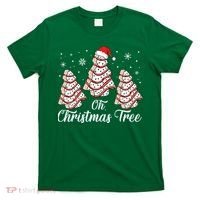 Oh Christmas Tree Cakes Debbie Funny Christmas Snack Cake T-Shirt thumb 0