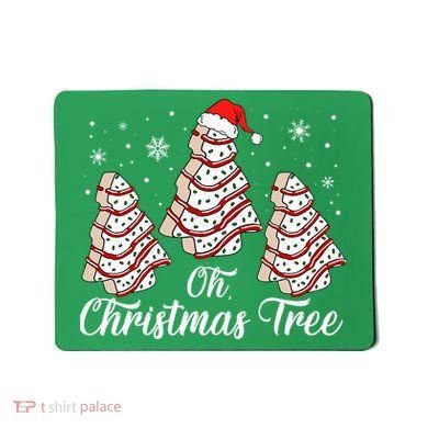 Oh Christmas Tree Cakes Debbie Funny Christmas Snack Cake Mousepad
