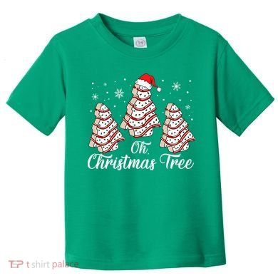 Oh Christmas Tree Cakes Debbie Funny Christmas Snack Cake Toddler T-Shirt