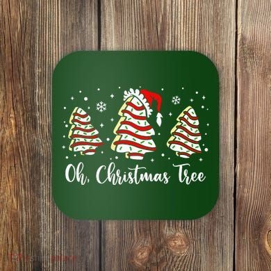 Oh Christmas Tree Cakes Debbie Funny Christmas Snack Cake  Coaster