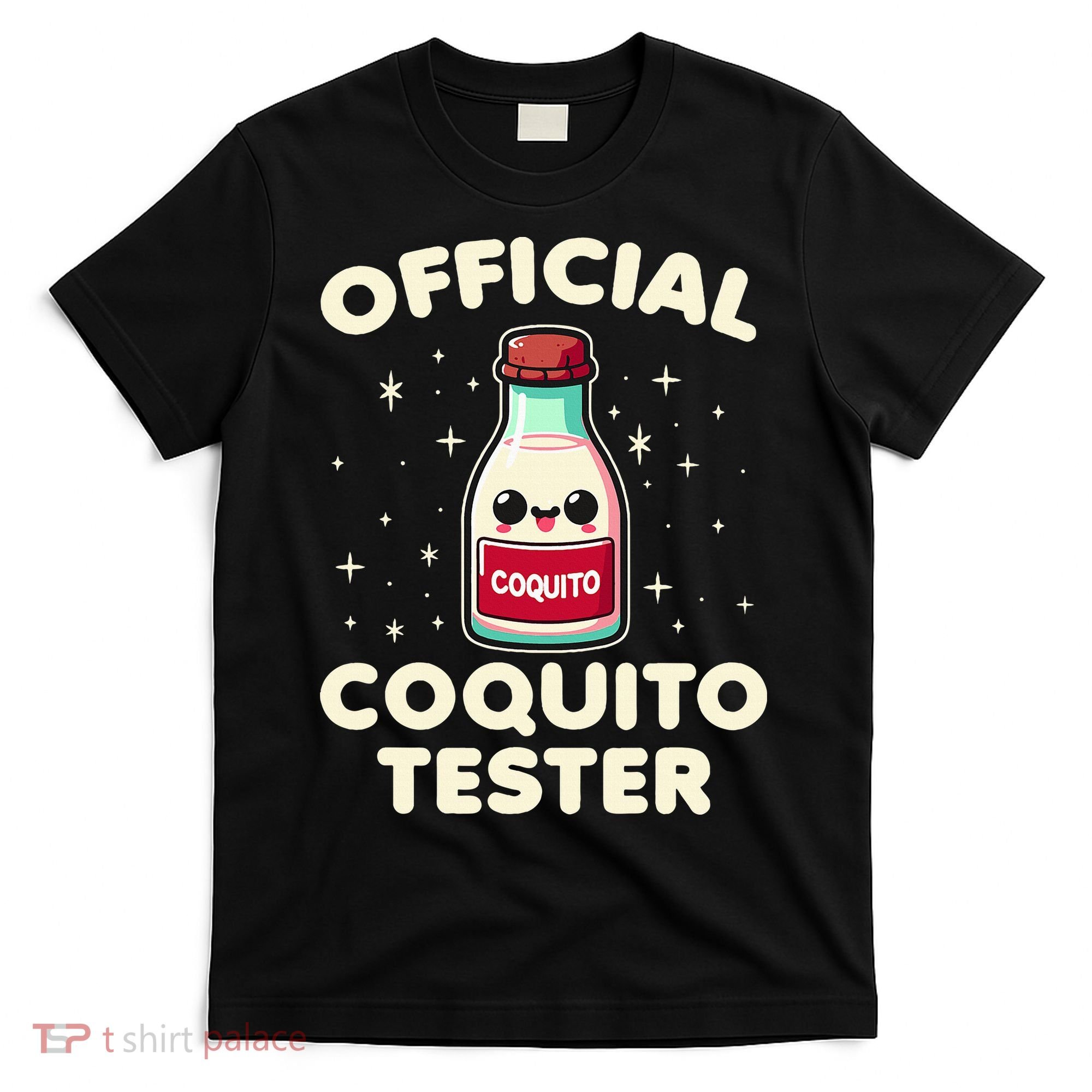 O.fficial Coquito Tester  Puerto Rican Coquito Christmas  T-Shirt
