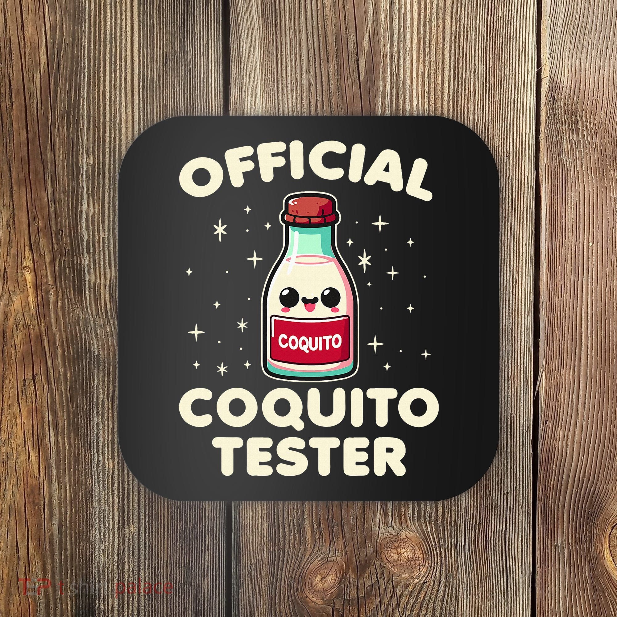 O.fficial Coquito Tester  Puerto Rican Coquito Christmas  Coaster