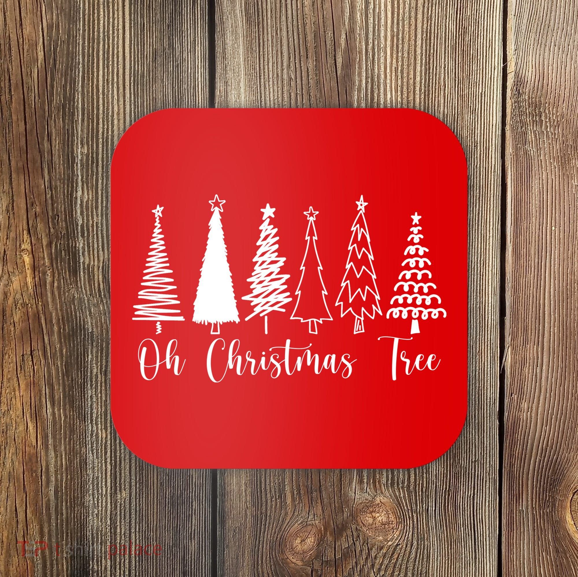 Oh Christmas Tree Holiday Coaster