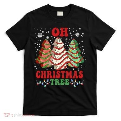 Oh Christmas Tree Cakes Debbie Funny Christmas T-Shirt
