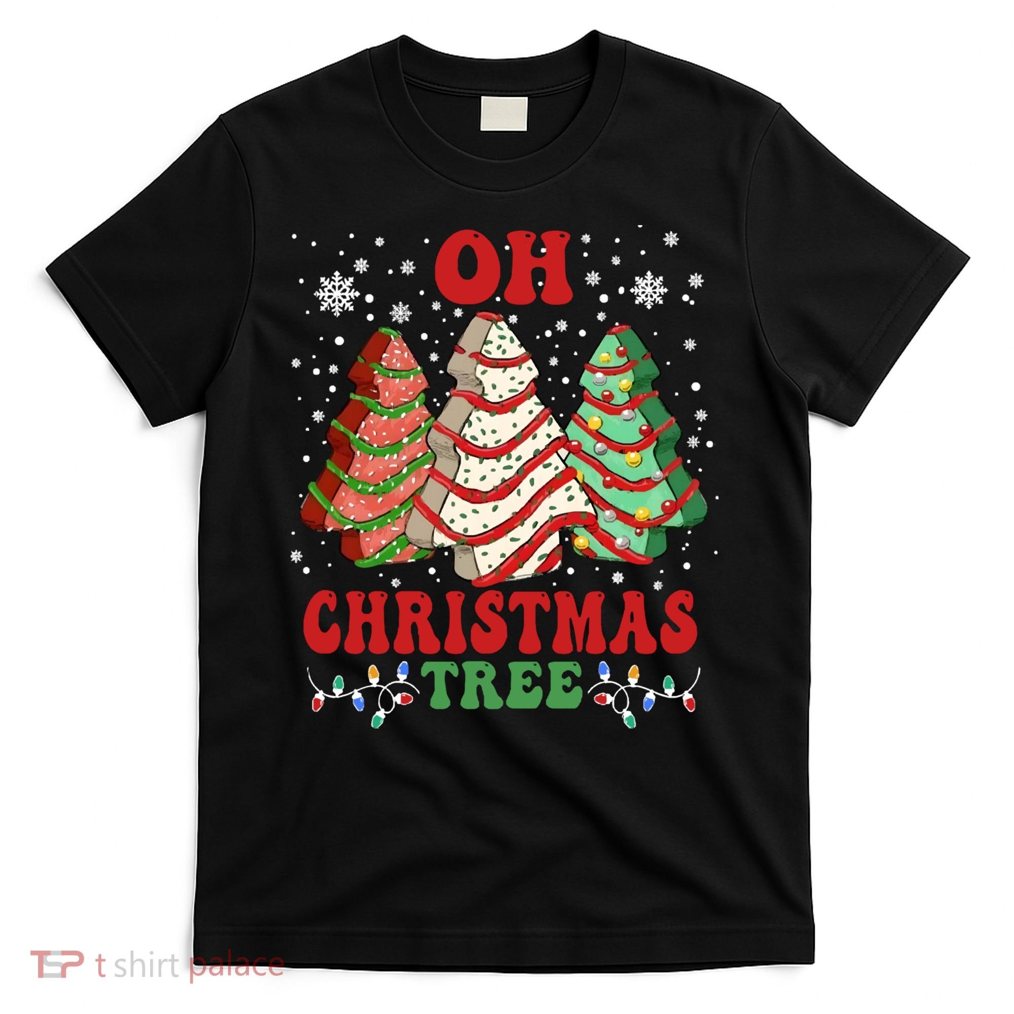 Oh Christmas Tree Cakes Debbie Funny Christmas T-Shirt