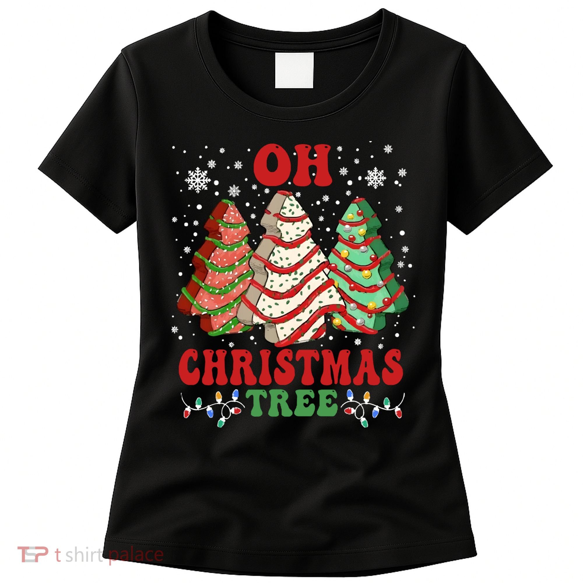 Oh Christmas Tree Cakes Debbie Funny Christmas Women's T-Shirt