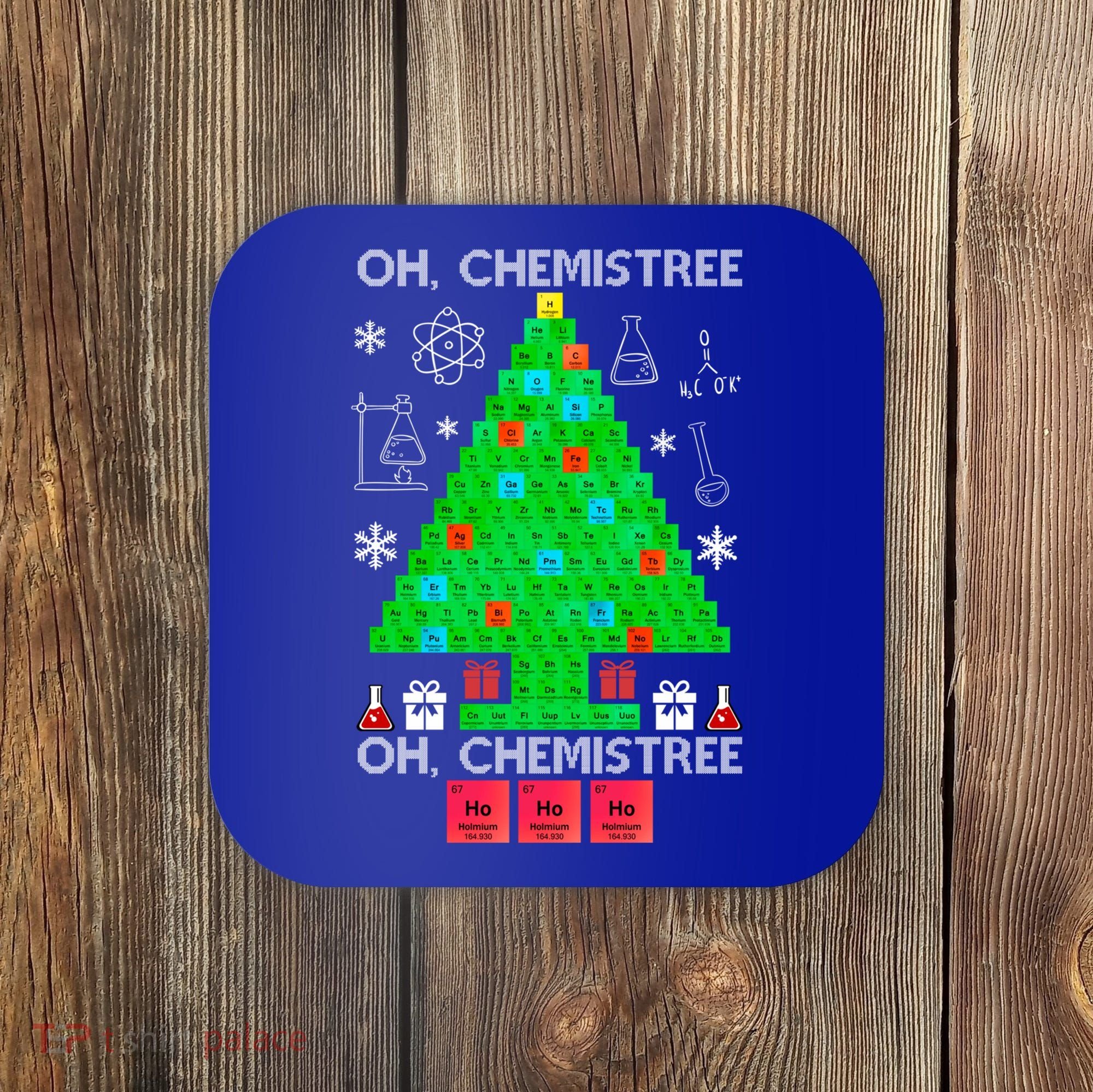 Oh Chemist Tree Chemistree Funny Science Chemistry Christmas Gift Coaster