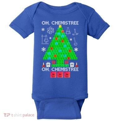 Oh Chemist Tree Chemistree Funny Science Chemistry Christmas Gift Baby Bodysuit