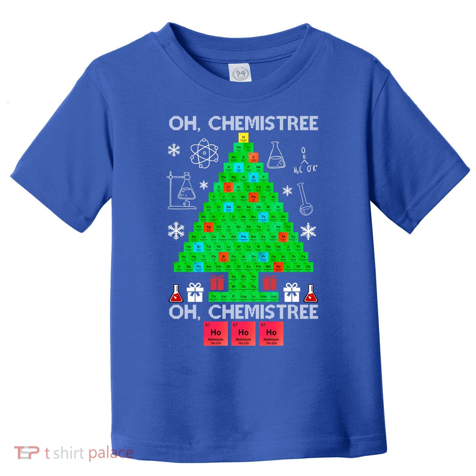 Oh Chemist Tree Chemistree Funny Science Chemistry Christmas Gift Toddler T-Shirt