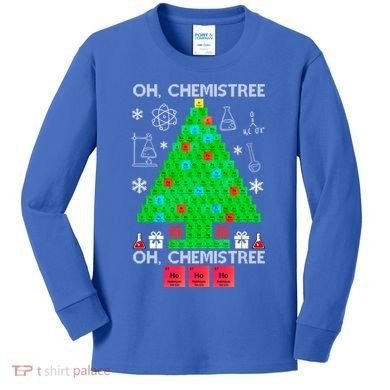Oh Chemist Tree Chemistree Funny Science Chemistry Christmas Gift Kids Long Sleeve Shirt