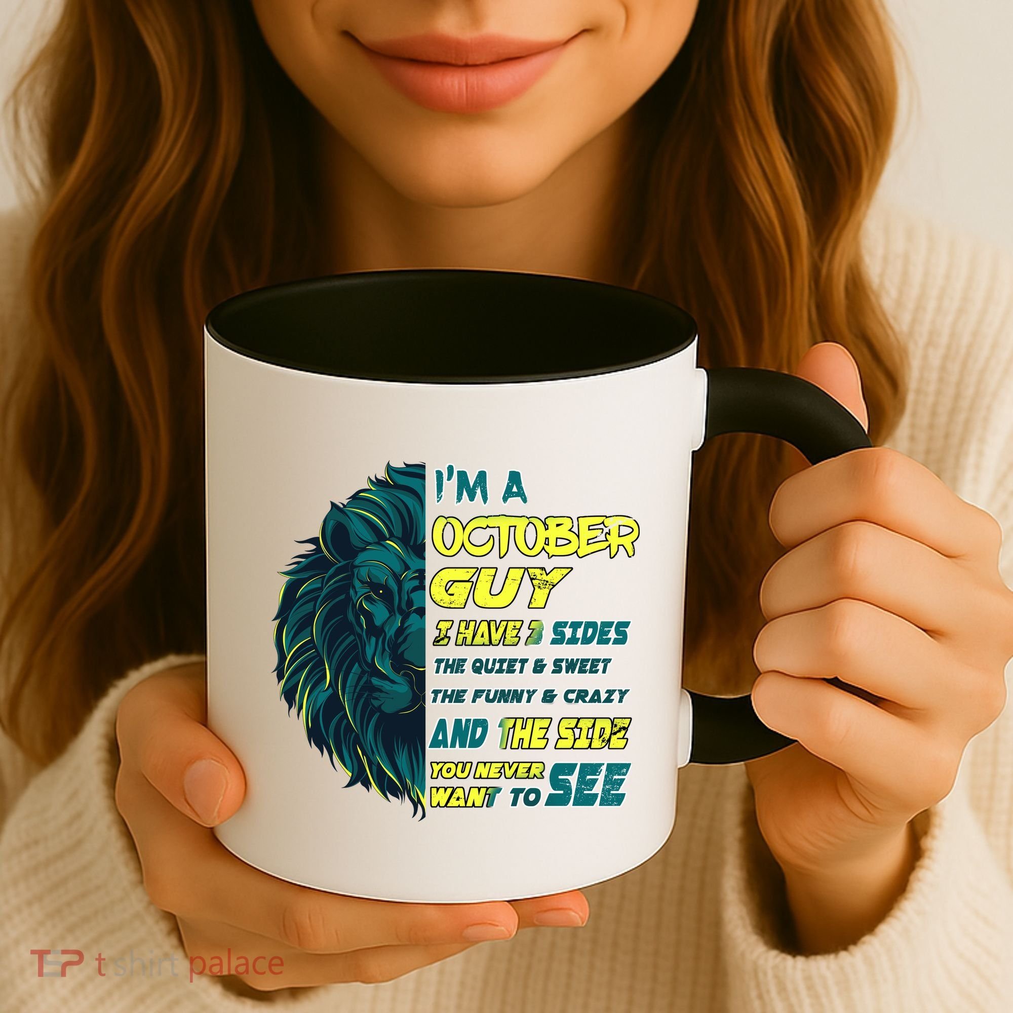 October Birthday Guy Has 3 Sides Sweet Funny Crazy  Coffee Mug