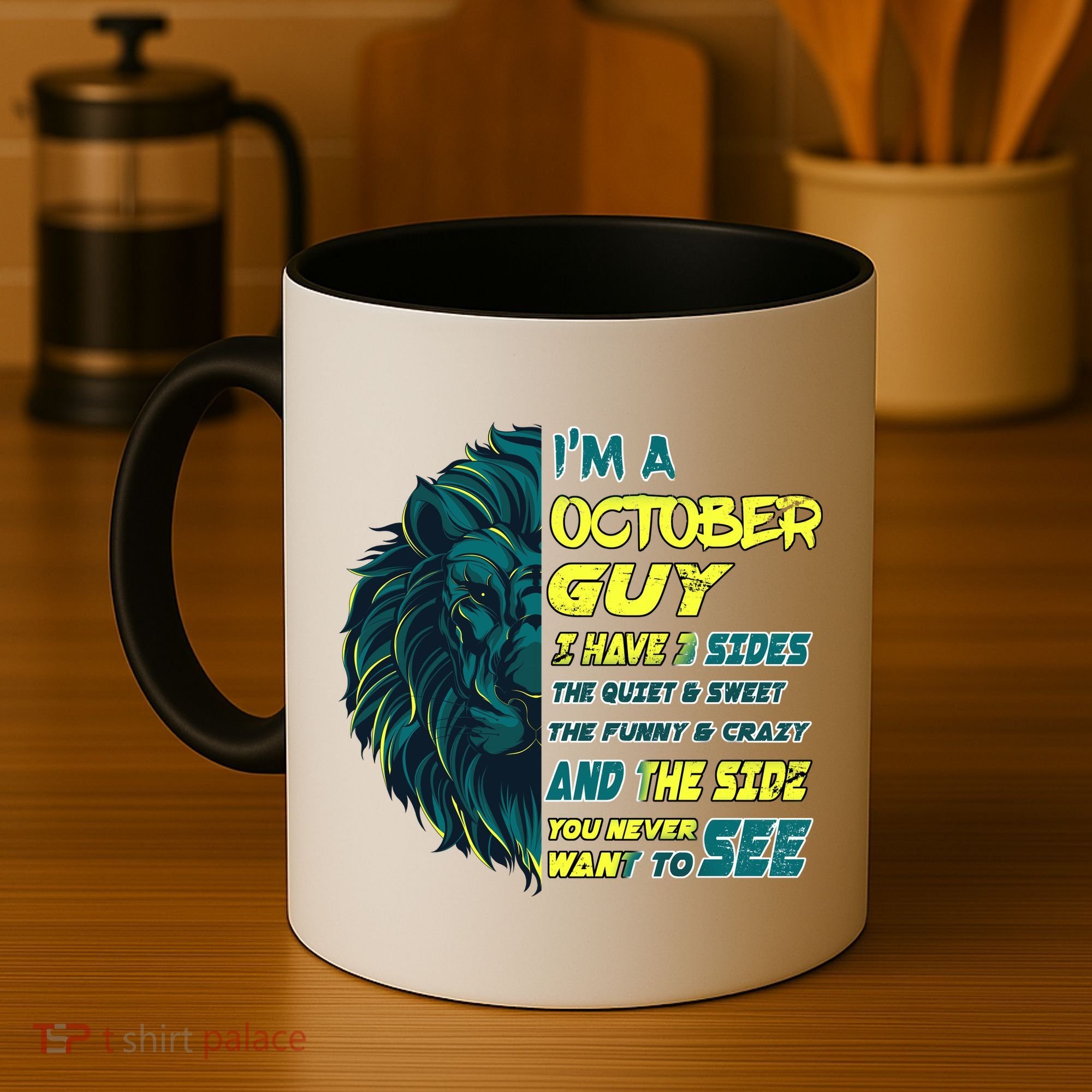October Birthday Guy Has 3 Sides Sweet Funny Crazy  Coffee Mug
