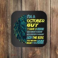 October Birthday Guy Has 3 Sides Sweet Funny Crazy  Coaster thumb 0