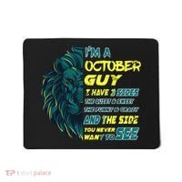 October Birthday Guy Has 3 Sides Sweet Funny Crazy  Mousepad thumb 0