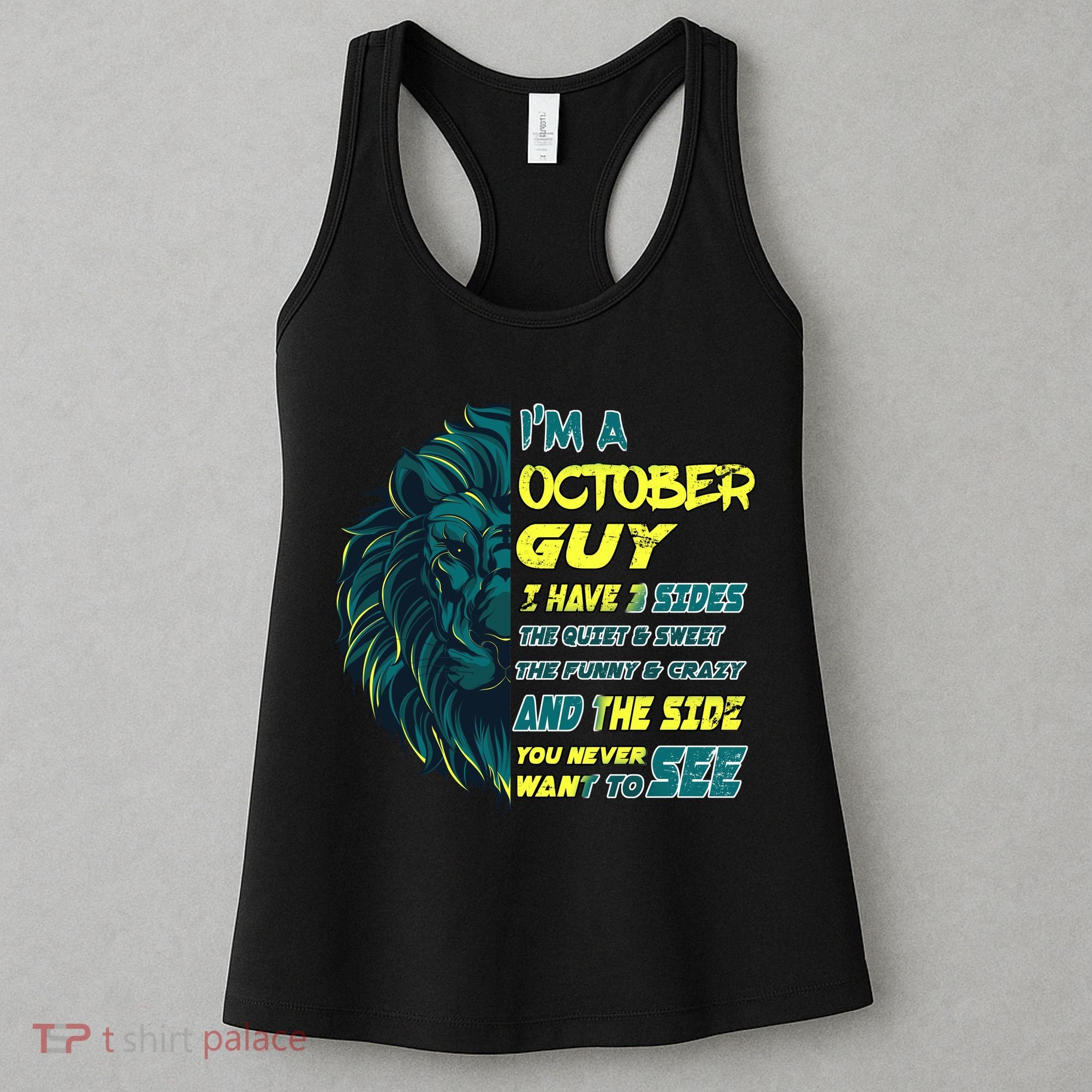 October Birthday Guy Has 3 Sides Sweet Funny Crazy  Women's Tank Top