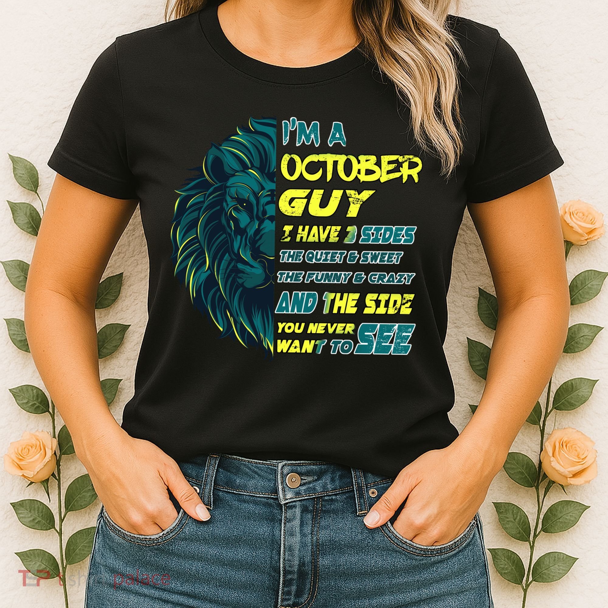 October Birthday Guy Has 3 Sides Sweet Funny Crazy  Women's T-Shirt