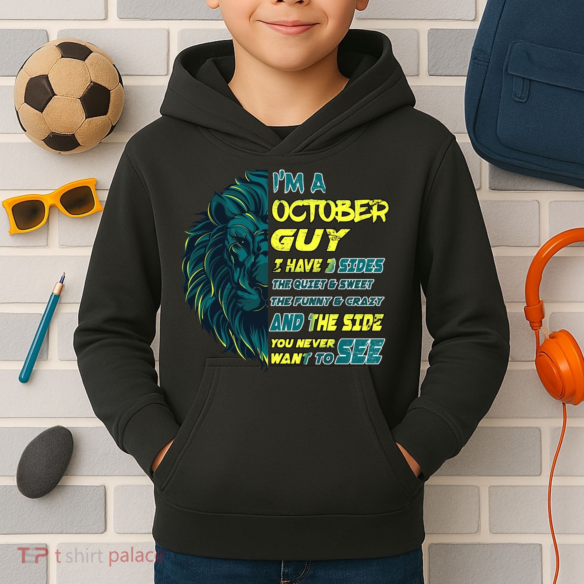 October Birthday Guy Has 3 Sides Sweet Funny Crazy  Kids Hoodie