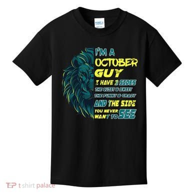 October Birthday Guy Has 3 Sides Sweet Funny Crazy  Kids T-Shirt