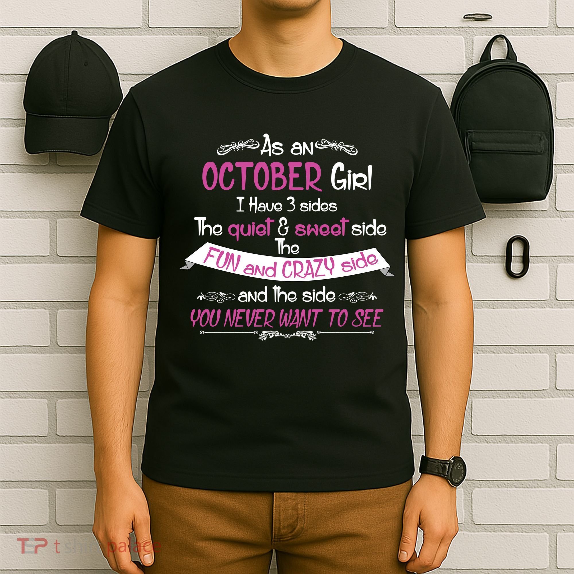 October Girl Sweet But Crazy Funny Birthday T-Shirt