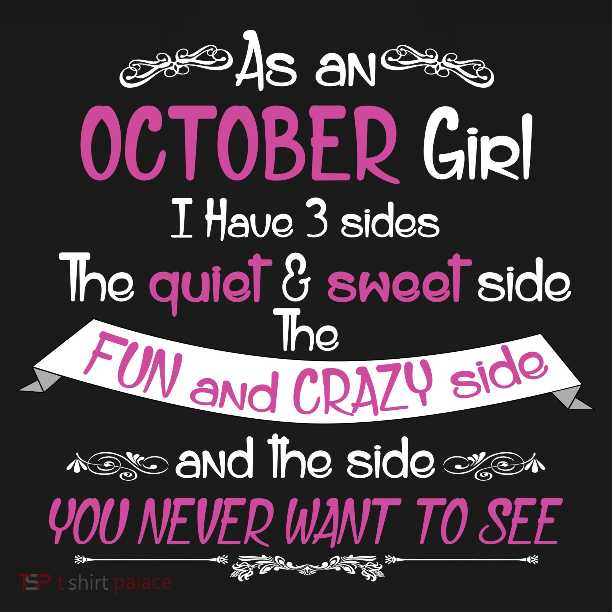 October Girl Sweet But Crazy Funny Birthday T-Shirt