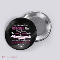 October Girl Sweet But Crazy Funny Birthday Button thumb 0