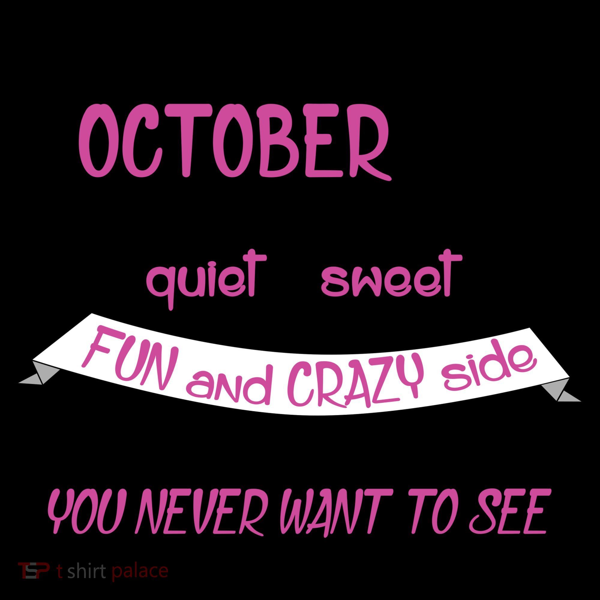 October Girl Sweet But Crazy Funny Birthday Coffee Mug