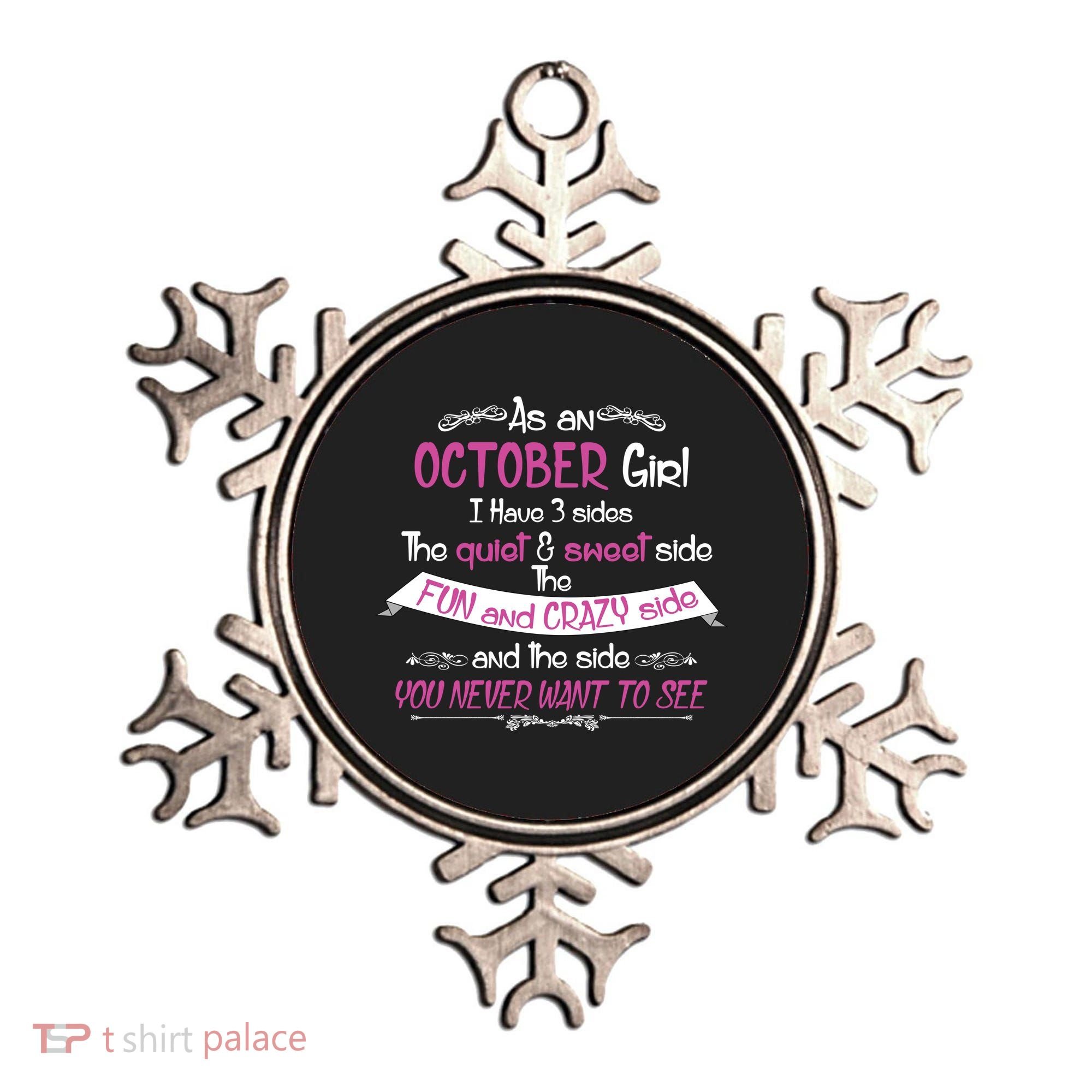 October Girl Sweet But Crazy Funny Birthday Ornament