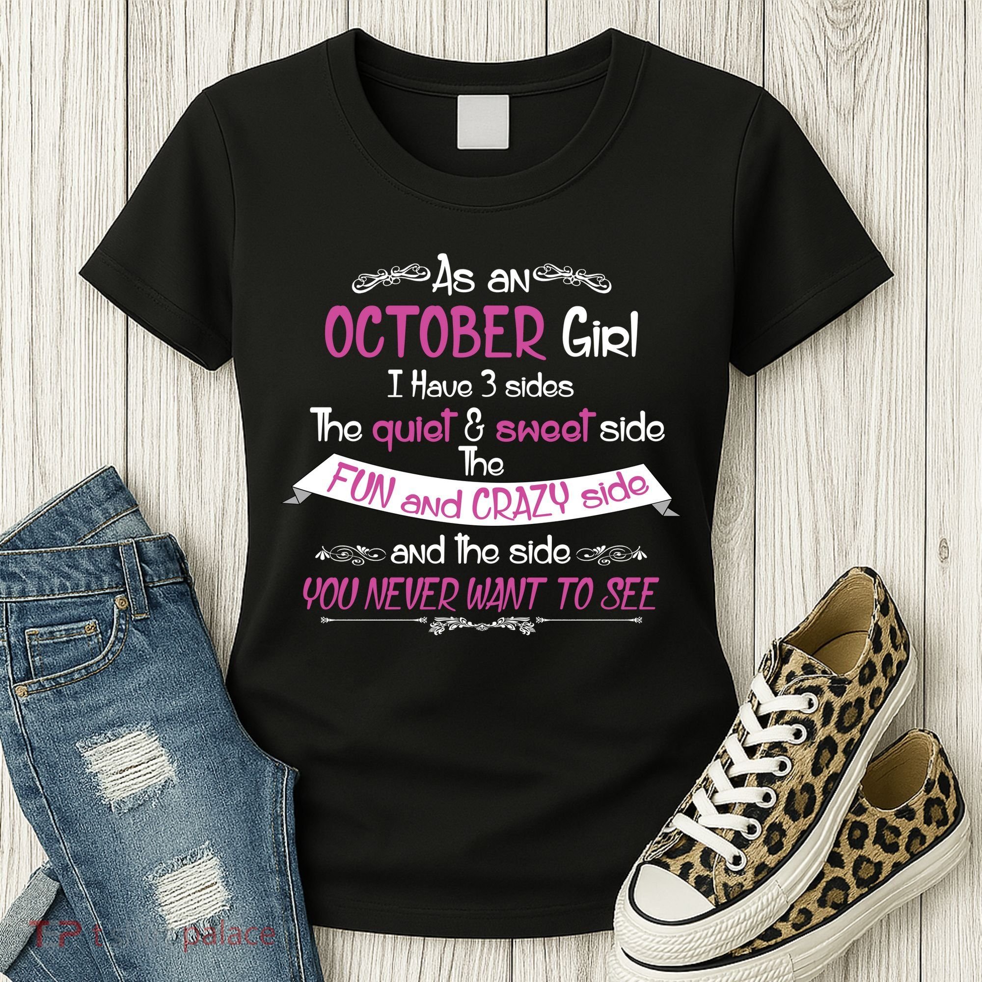 October Girl Sweet But Crazy Funny Birthday Women's T-Shirt