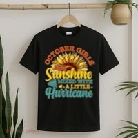 October Girls Are Sunshine Mixed With A Little Hurricane Sunflower Birthday T-Shirt thumb 2
