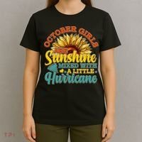 October Girls Are Sunshine Mixed With A Little Hurricane Sunflower Birthday T-Shirt thumb 4