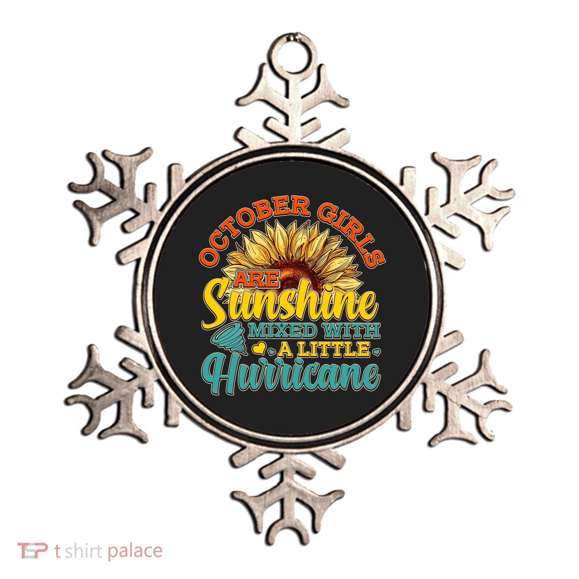 October Girls Are Sunshine Mixed With A Little Hurricane Sunflower Birthday Ornament