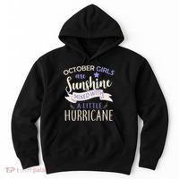October Girls Are Sunshine Mixed With Hurricane Hoodie thumb 0