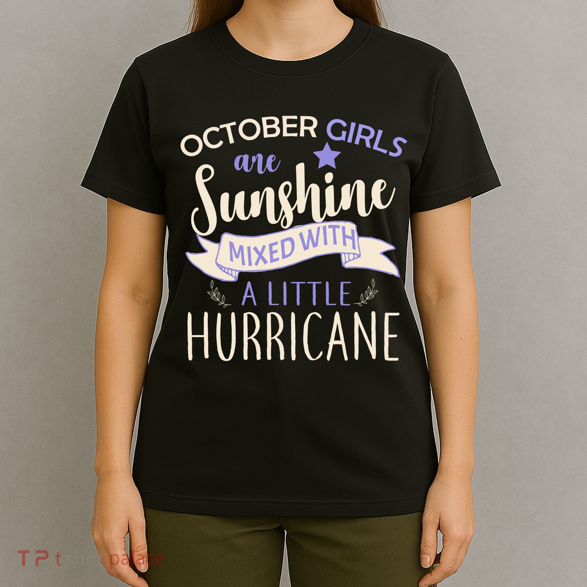 October Girls Are Sunshine Mixed With Hurricane T-Shirt