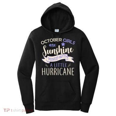 October Girls Are Sunshine Mixed With Hurricane Women's Hoodie