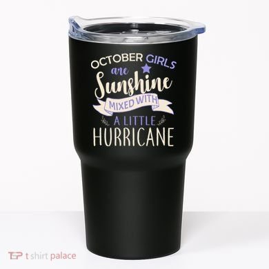 October Girls Are Sunshine Mixed With Hurricane Tumbler