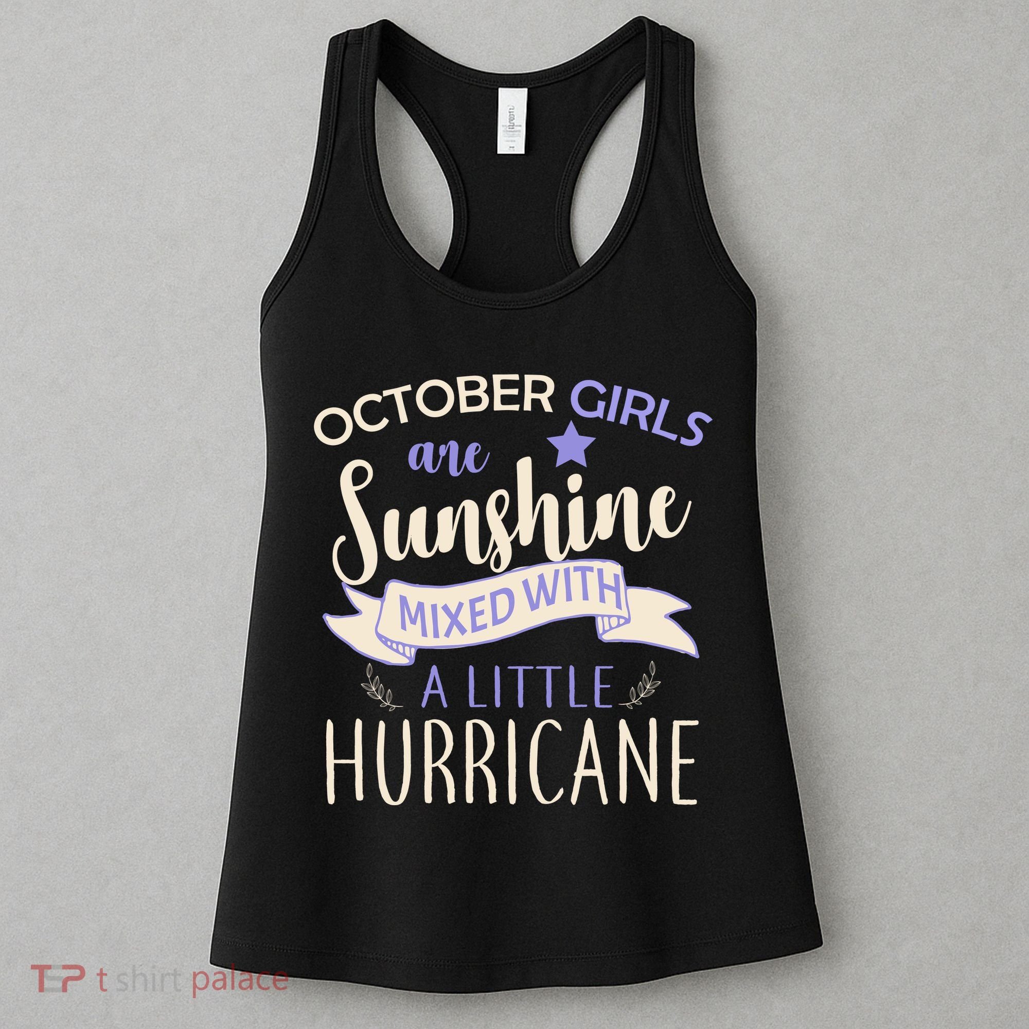 October Girls Are Sunshine Mixed With Hurricane Women's Tank Top