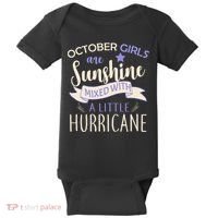 October Girls Are Sunshine Mixed With Hurricane Baby Bodysuit thumb 0
