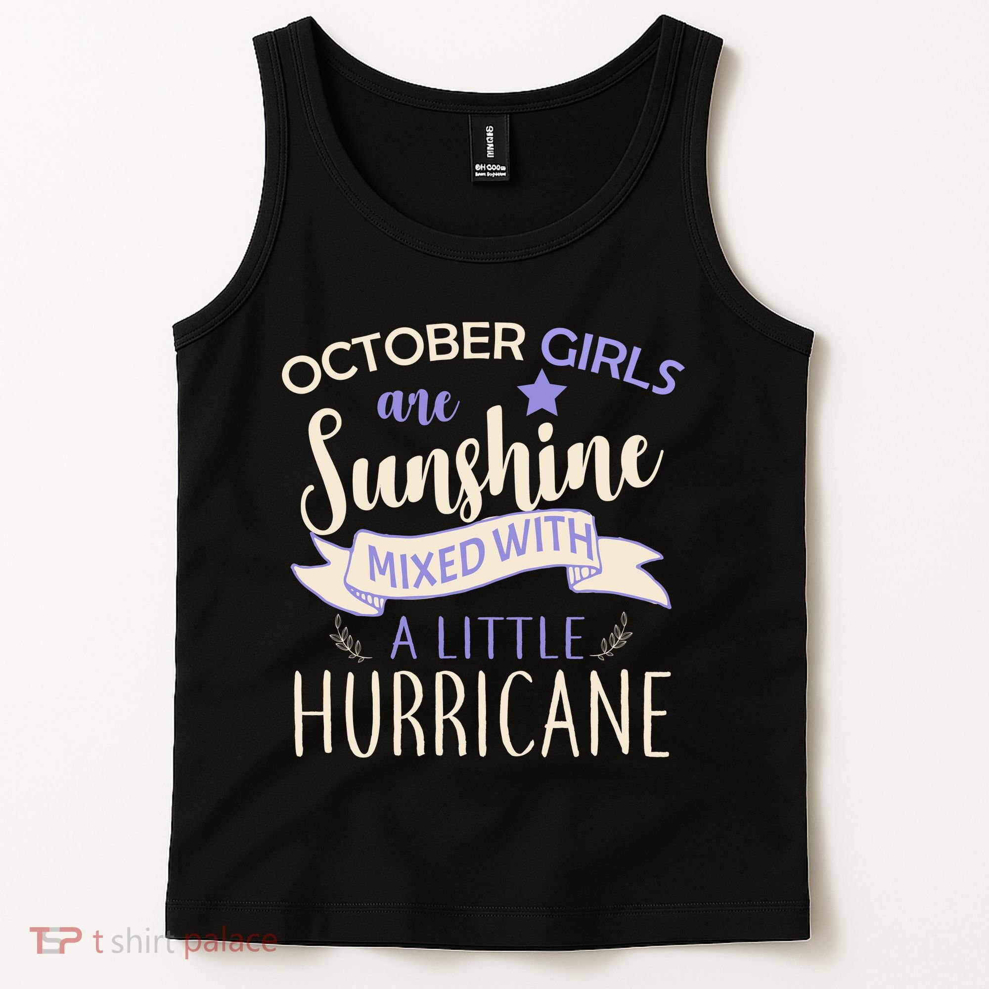 October Girls Are Sunshine Mixed With Hurricane Tank Top